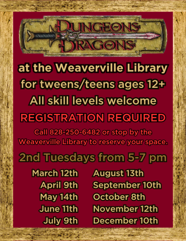 Maroon colored flyer with wood grain border. Dungeons & Dragons logo with sword. Flyer also contains registration information and event details/dates.