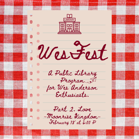 Red and White picnic table cloth background with a piece of notebook paper. Handwritten in cursive are the words Wesfest, movie title, date, and time.