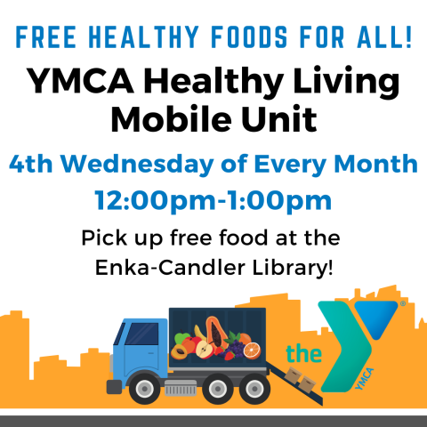 YMCA Healthy Living Mobile Unit 4th Wednesday of Every Month 12:00 PM - 1:00 PM at the Enka-Candler Library