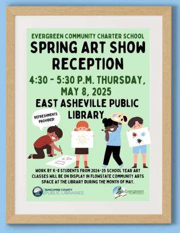 Image is of a framed flyer with a light green background, and has a graphic of four kids with art projects in various stages.