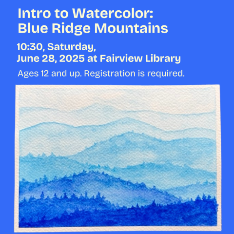 Intro to Watercolor: Blue Ridge Mountains