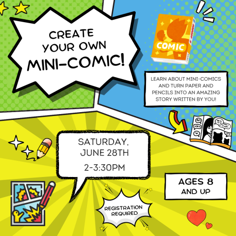 Bright green, blue, and yellow comic book panels include information about the date and time of the Create a Mini-Comic program at Oakley/South Asheville Library