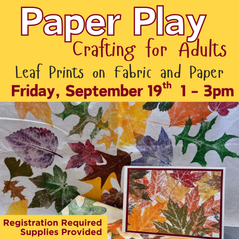 Paper play, leaf printing on fabric and paper