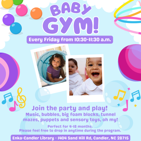 Baby Gym Enka-Candler Library Every Friday 10:30 AM - 11:30 AM