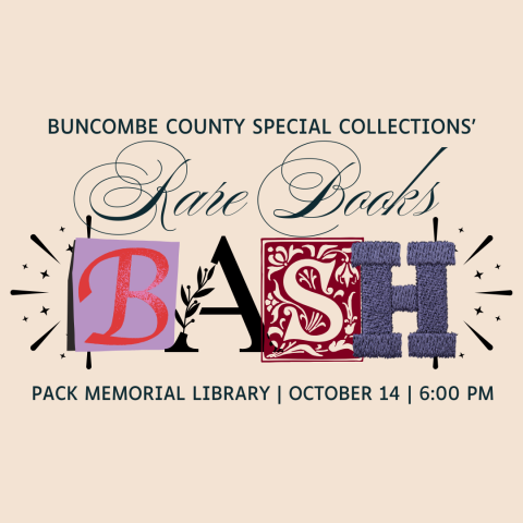 Cream colored background with eclectic text reading "Buncombe County Special Collections Rare Books Bash"