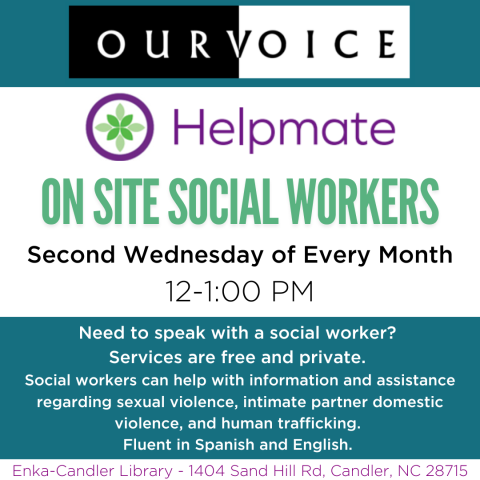 OurVOICE and Helpmate on site second Wednesday of the Month at Enka Candler Library