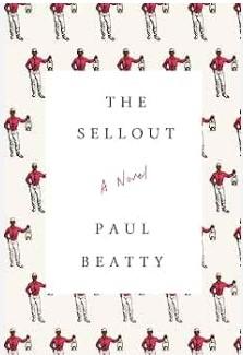 The Sellout by Paul Beatty