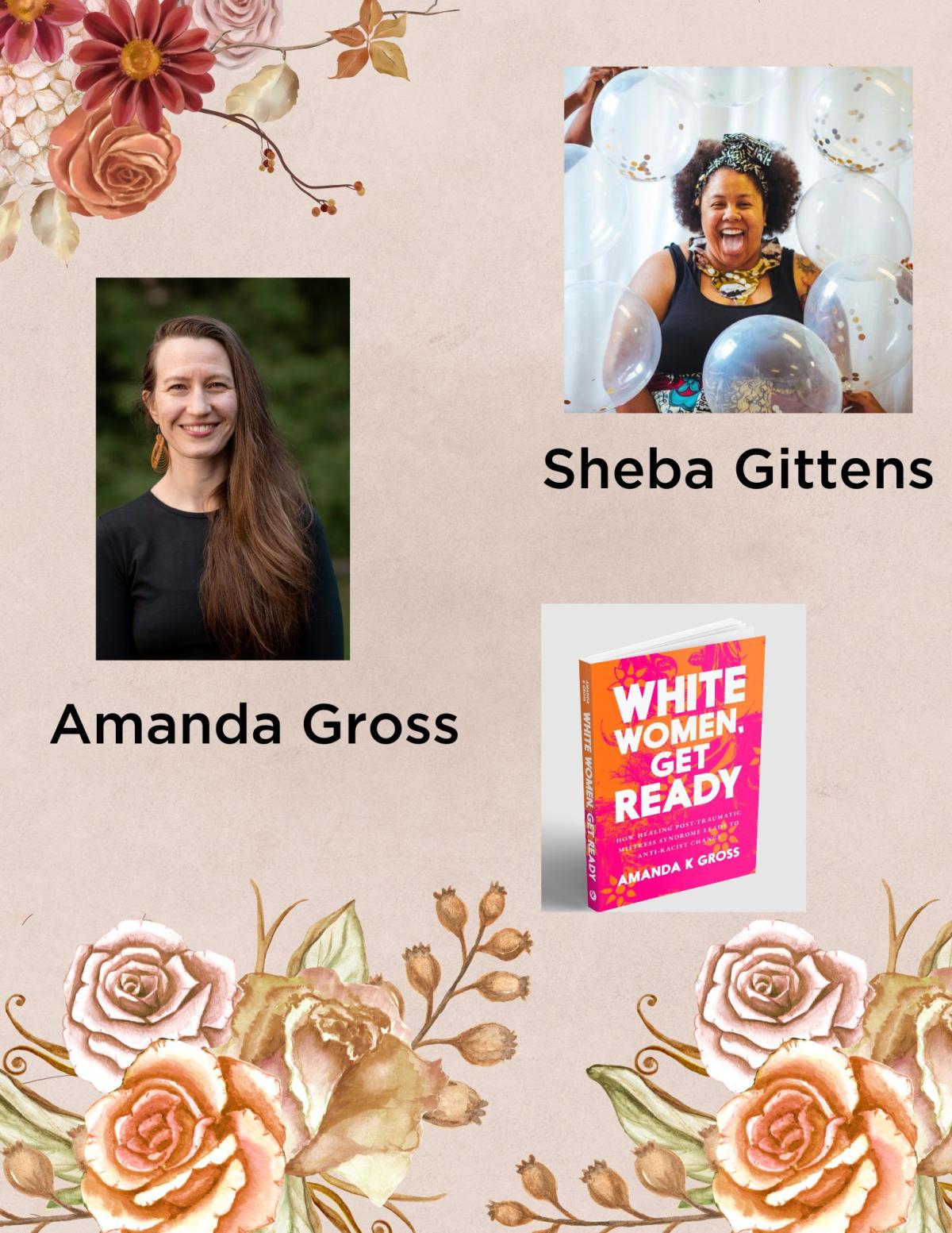 Photos of Amanda Gross, Sheba Gittens and White Women Get Ready