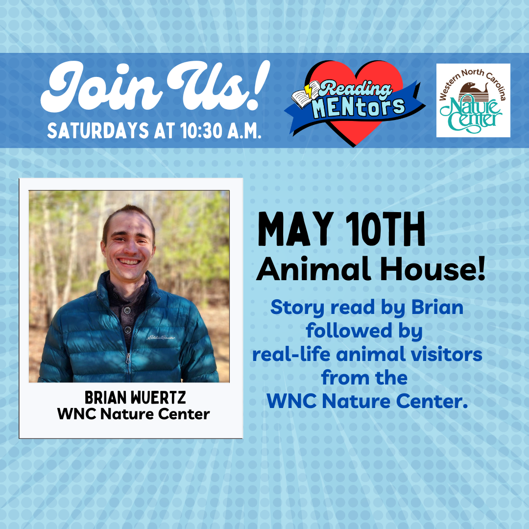 Reading MENtor- Animal House with Brian from the WNC Nature Center