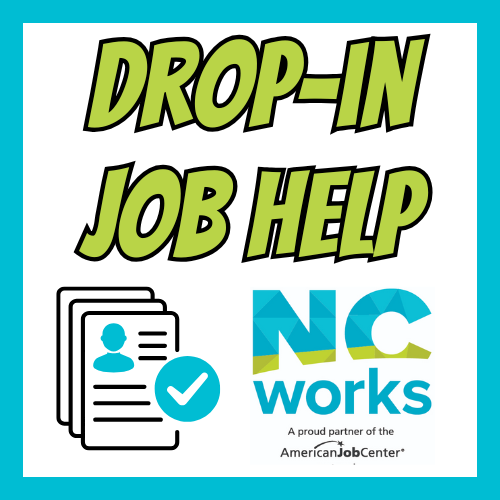image with NC Works logo, resume with a check mark, and the words "Drop-In Job Help" at the top